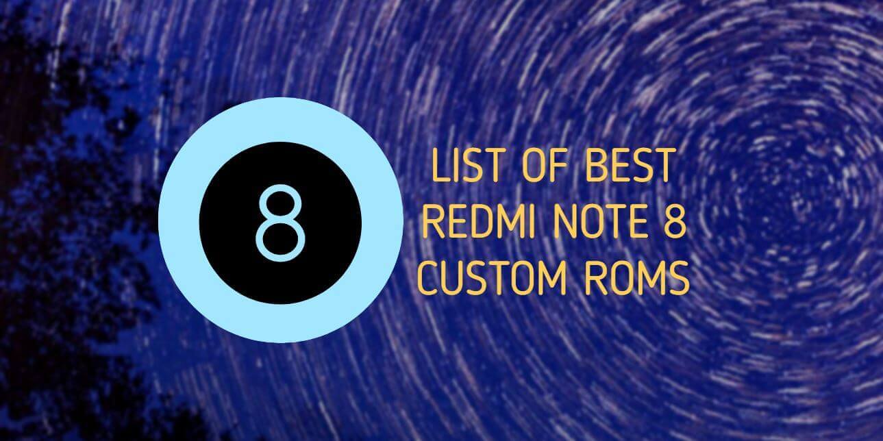 Redmi Note 8 Custom ROM