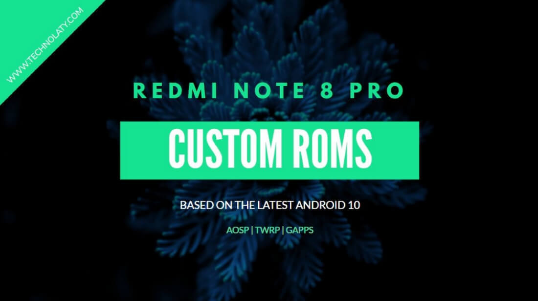 Custom ROM for Redmi note 8 pro