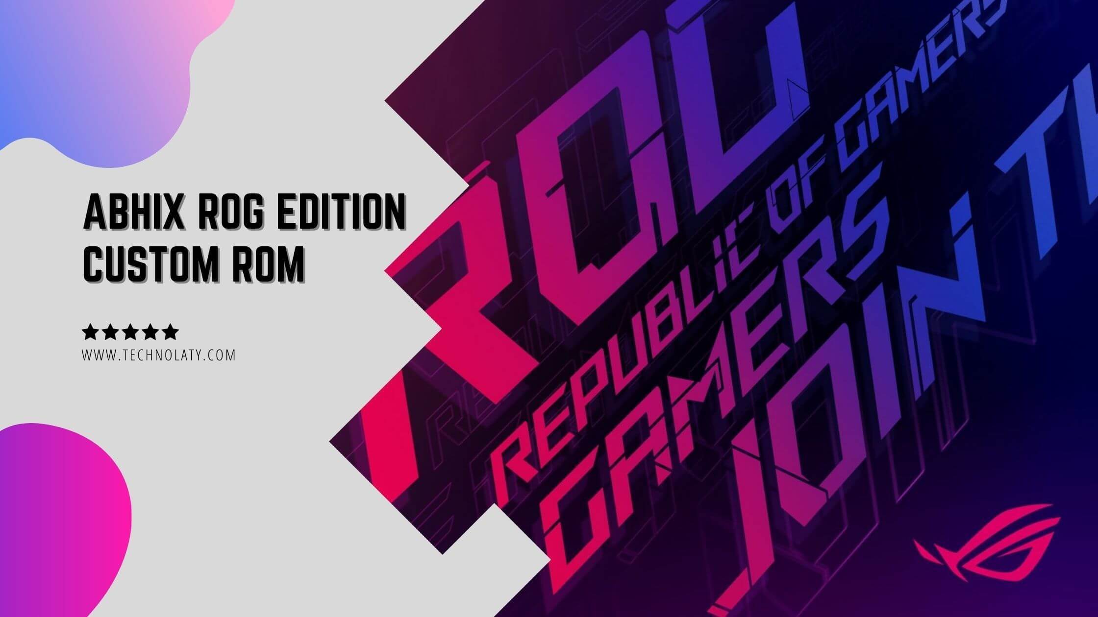Download AbhiX ROG Edition custom ROM